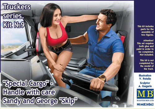 Truckers series"Special Cargo"Handle wit care!Sandy and George